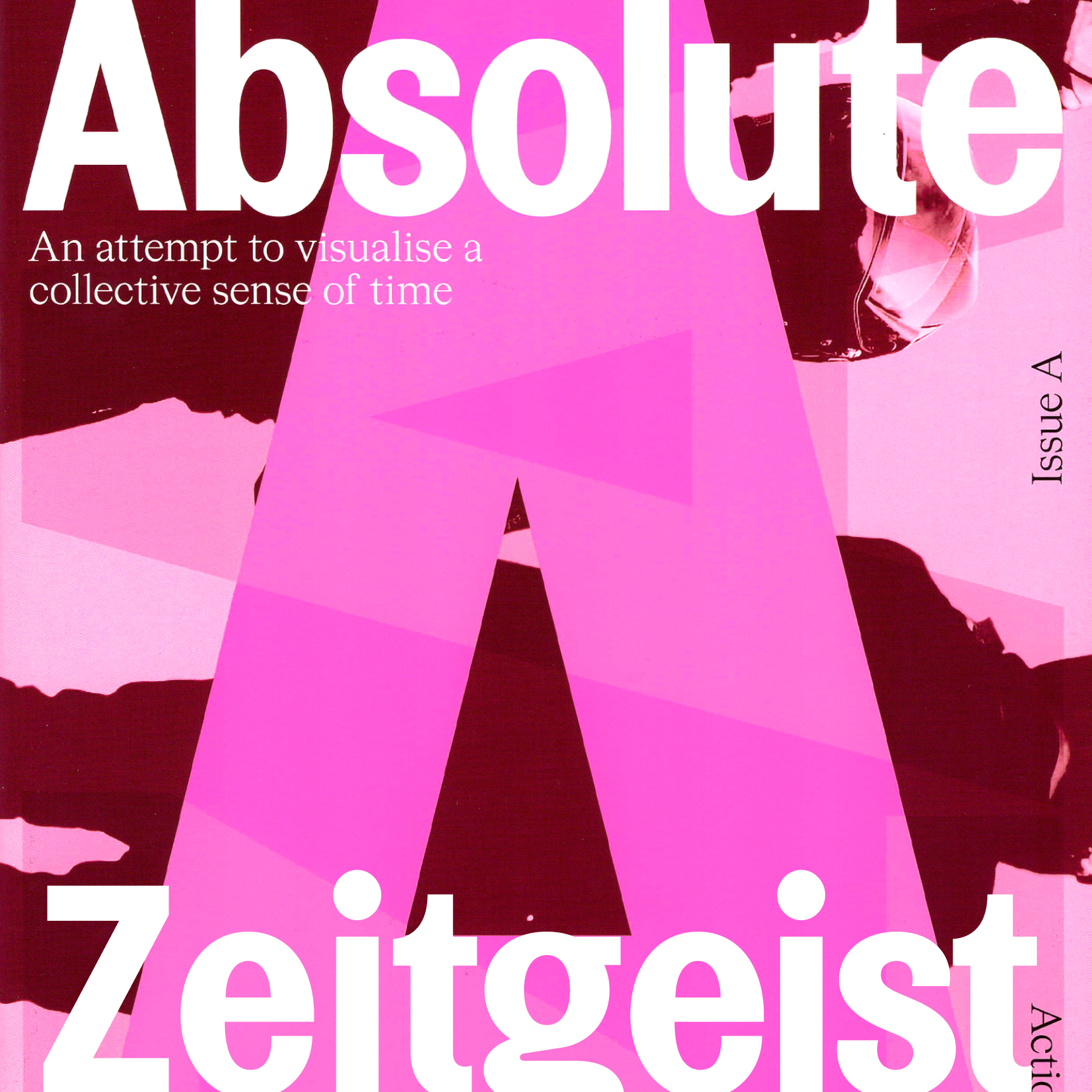 Absolute Zeitgeist issue 1: A is for Action