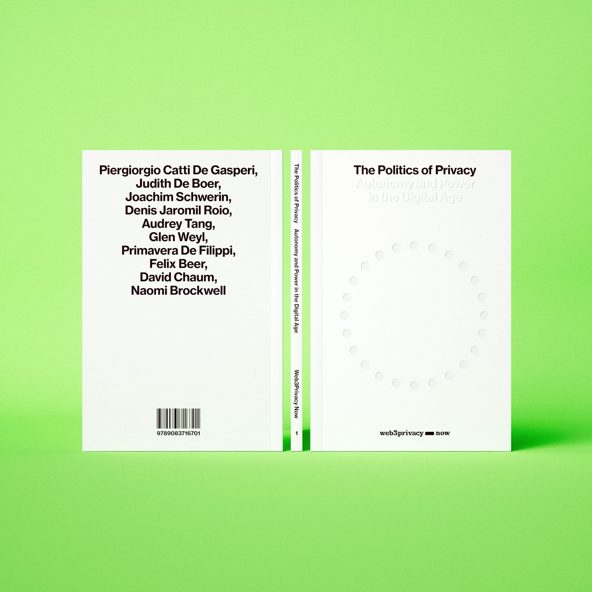 The Politics of Privacy: Autonomy and Power in the Digital Age