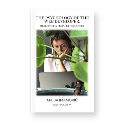 The Psychology of the Web Developer, Reality of a Female Freelancer
