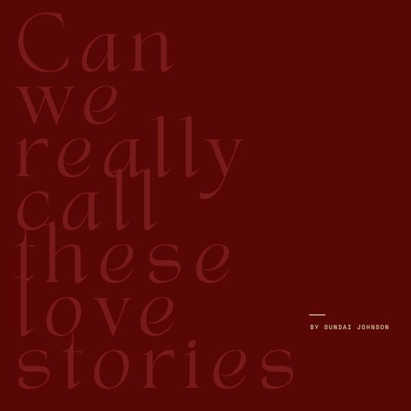 Can We Really Call These Love Stories 