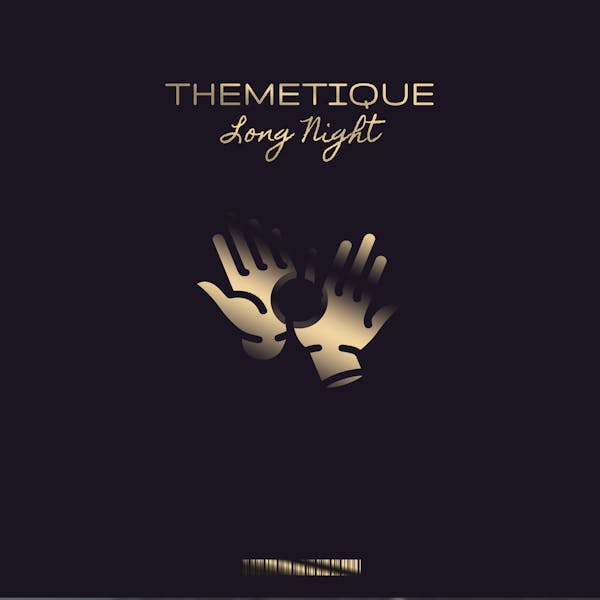 Themetique - Long Night 