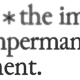 The impermanent