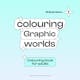 A Journey into Color and Calm - Graphic Worlds