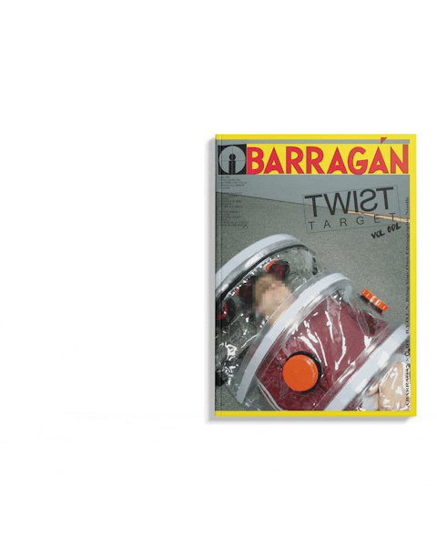 TWIST TARGET Vol. 1: BARRAGÁN