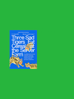 Institute of Machine Unlearning Zine #4: Three Sad Tigers Eat Cereal at the Server Farm