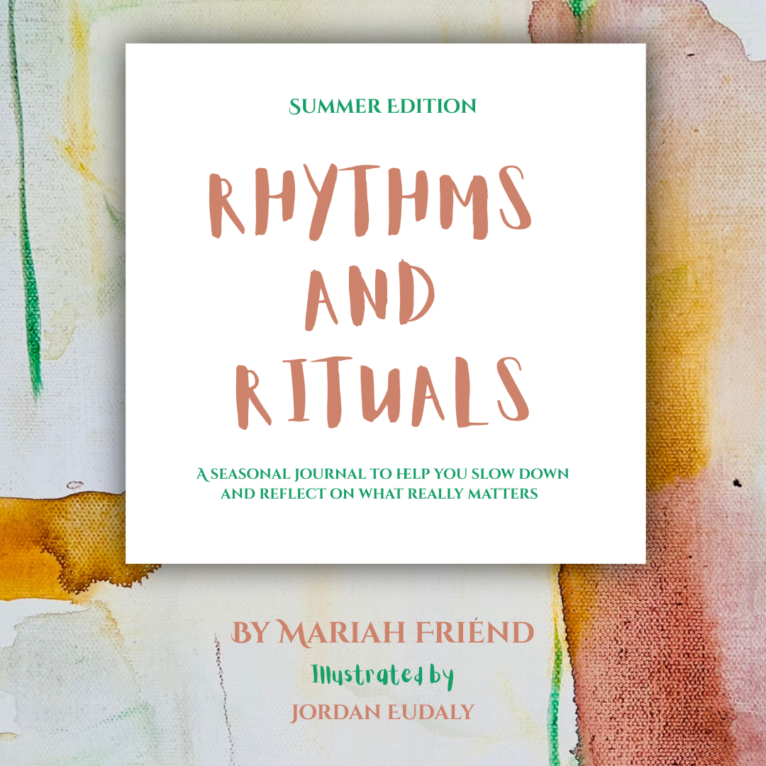 Rhythms and Rituals: By Mariah Friend, Illustrated by Jordan EuDaly