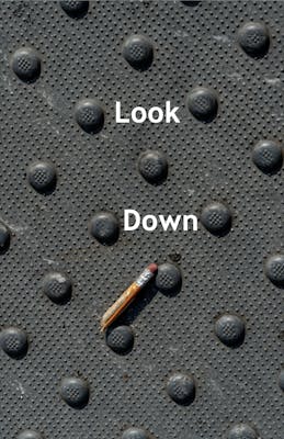 Look Down