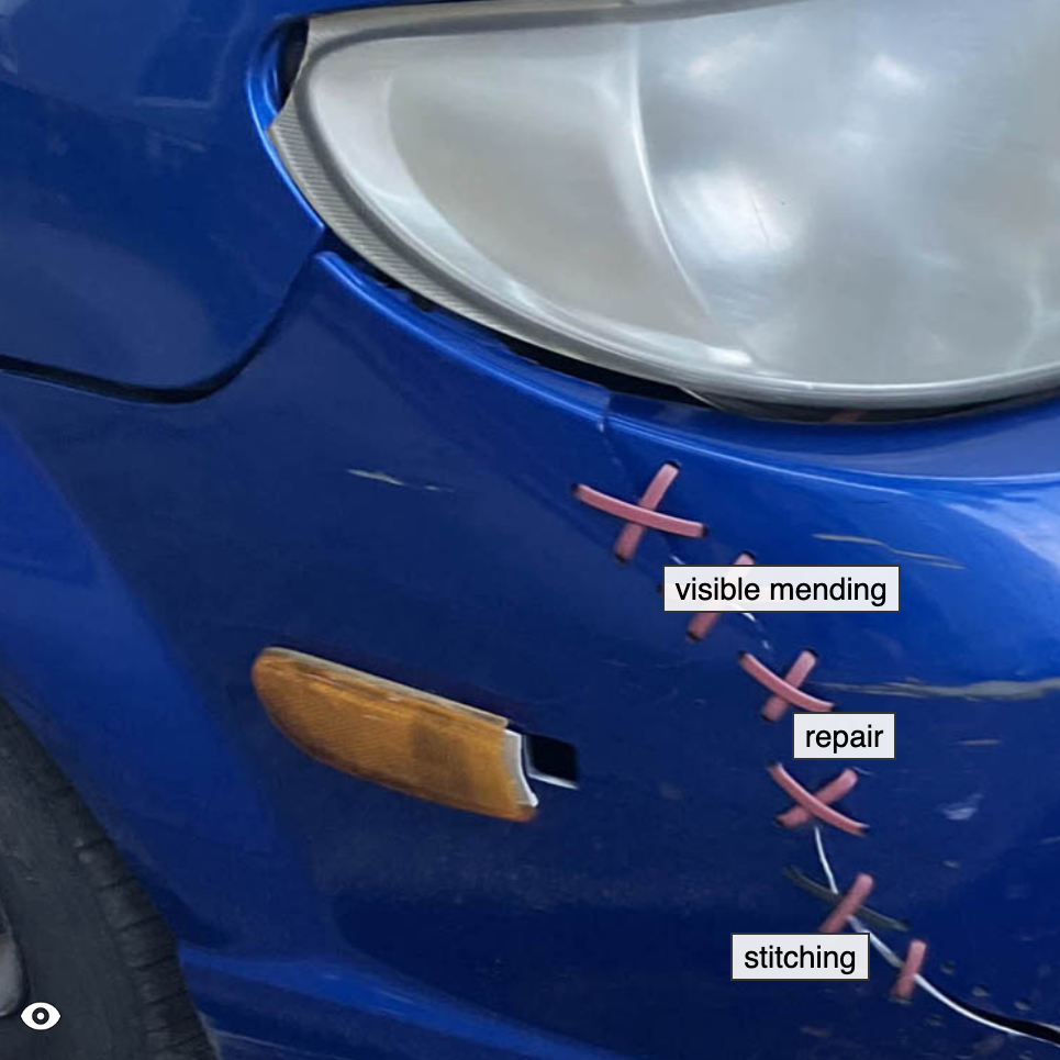 Photo of the front corner of a blue sedan that's been damaged and repaired with plastic stitching. Object tags are overlaid on the photos. Tags read: visible mending, repair, and stitching.