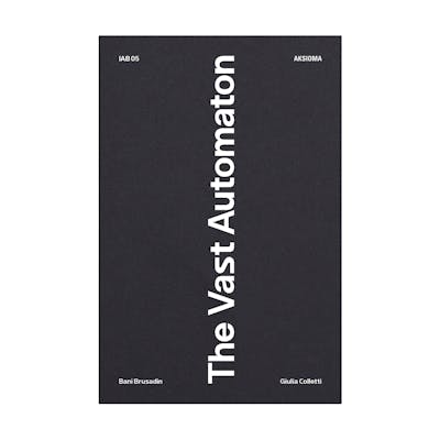 The Vast Automaton