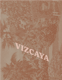 Vizcaya: Poems  