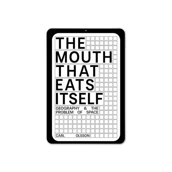 The Mouth That Eats Itself: Geography & The Problem of Space (2026)