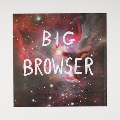 Big Browser